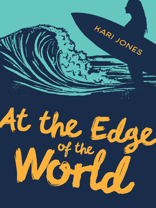 Title details for At the Edge of the World by Kari Jones - Available